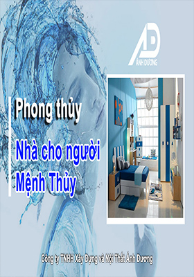 Phong thủy nhà ở cho người mệnh thủy mới nhất 2023.